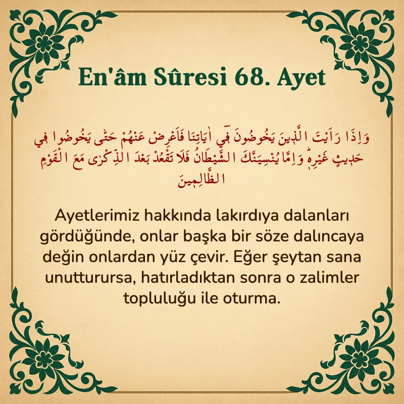 En'âm Sûresi 68. Ayet Arapça ve Türkçe meali