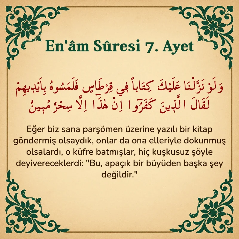 En'âm Sûresi 7. Ayet Arapça ve Türkçe meali