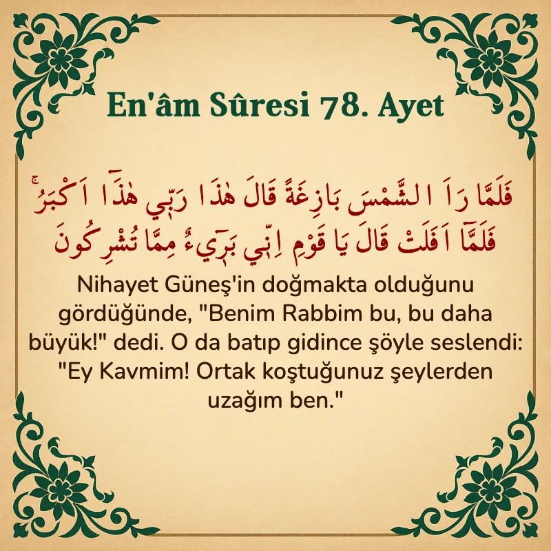 En'âm Sûresi 78. Ayet Arapça ve Türkçe meali