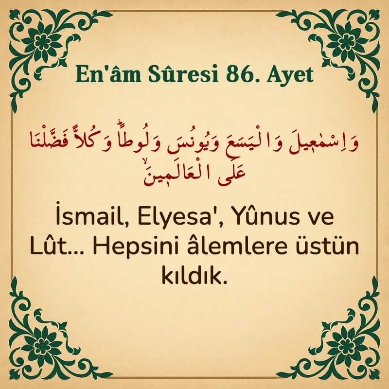 En'âm Sûresi 86. Ayet Arapça ve Türkçe meali