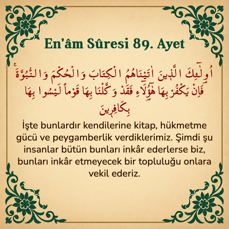 En'âm Sûresi 89. Ayet Arapça ve Türkçe meali