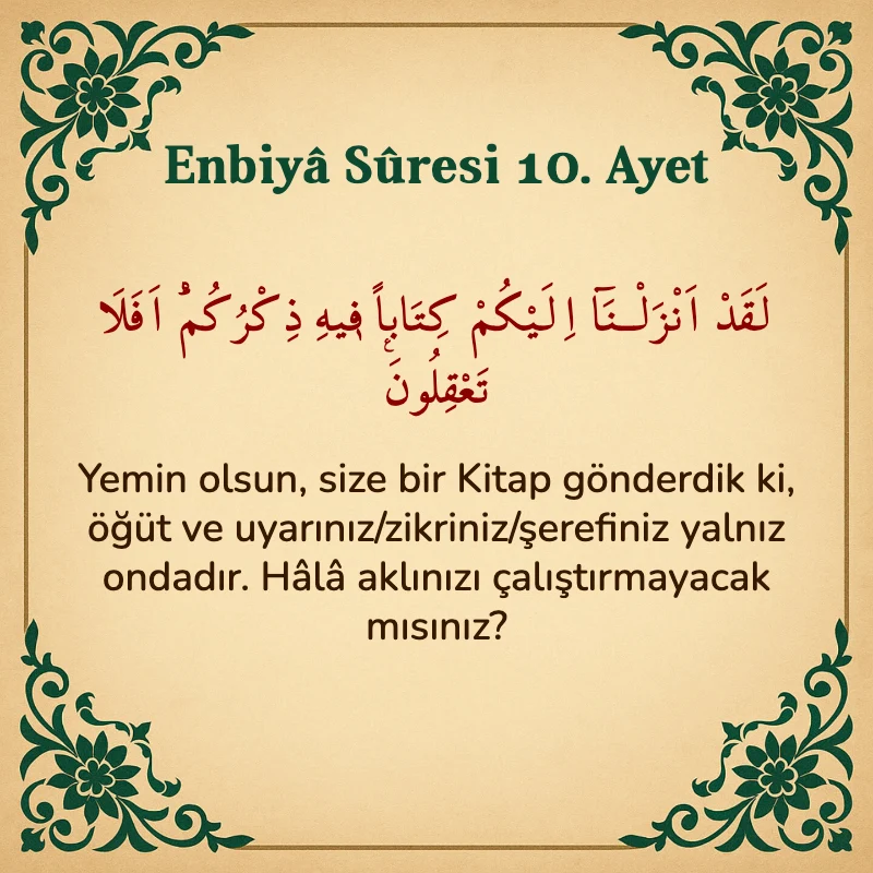 Enbiya Suresi 10. Ayet Arapça ve Türkçe meali
