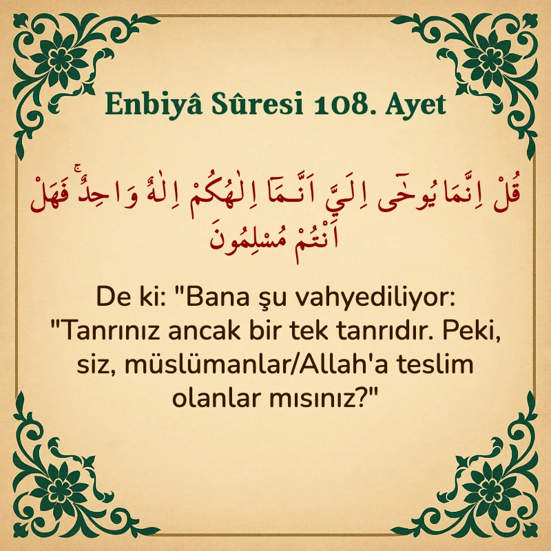 Enbiya Suresi 108. Ayet Arapça ve Türkçe meali