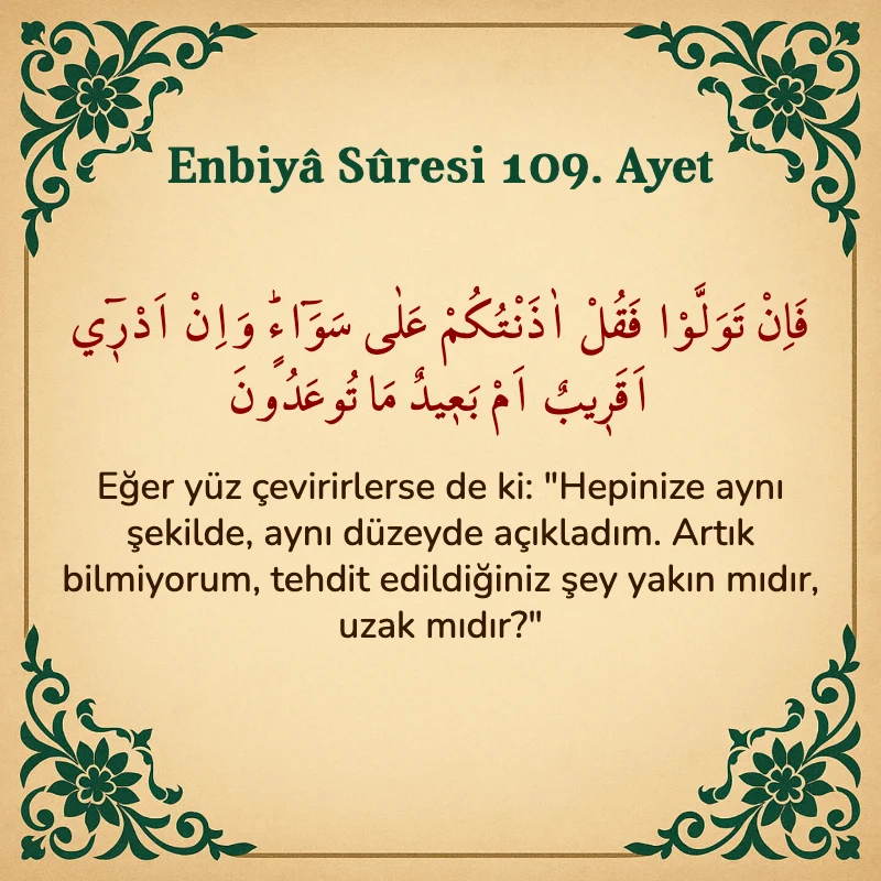 Enbiya Suresi 109. Ayet Arapça ve Türkçe meali