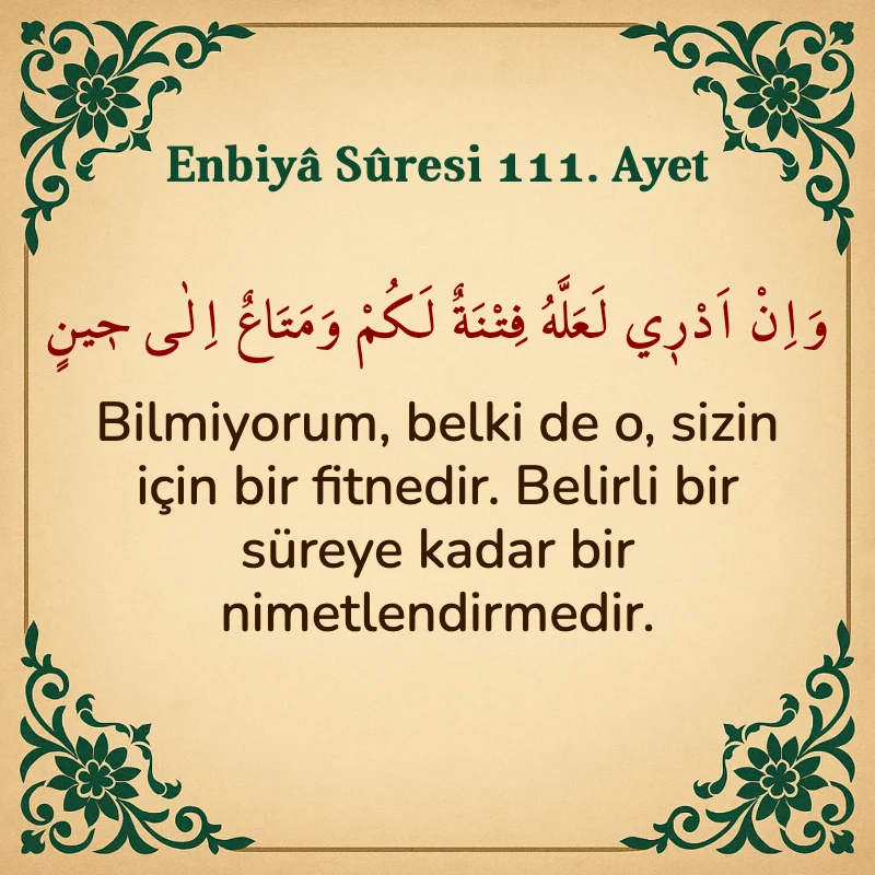 Enbiya Suresi 111. Ayet Arapça ve Türkçe meali