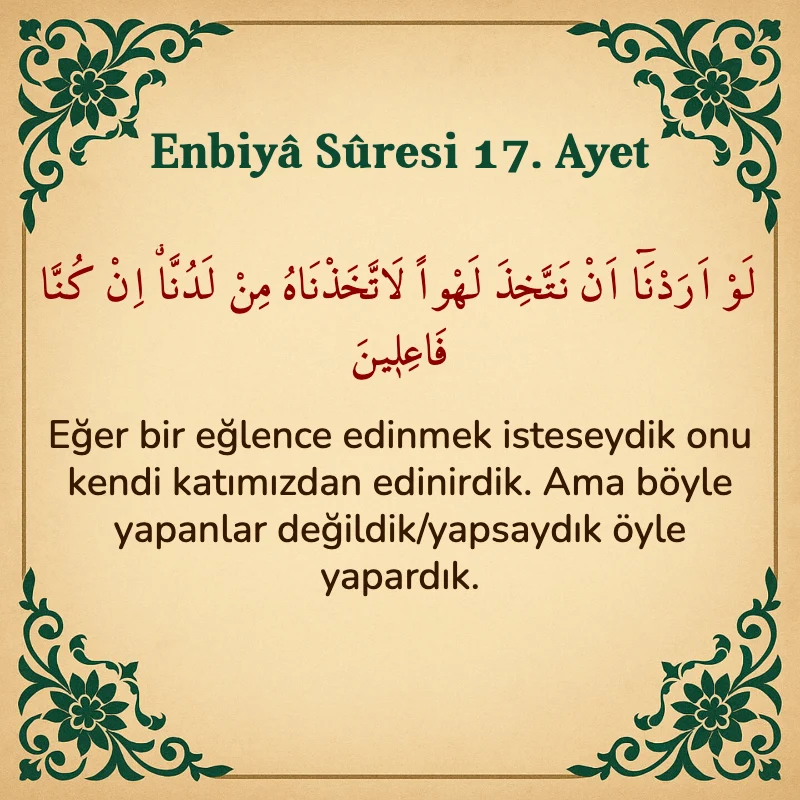 Enbiya Suresi 17. Ayet Arapça ve Türkçe meali