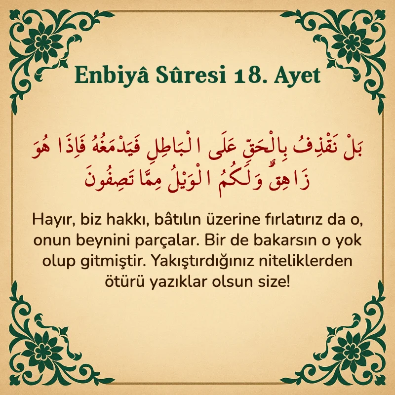Enbiya Suresi 18. Ayet Arapça ve Türkçe meali