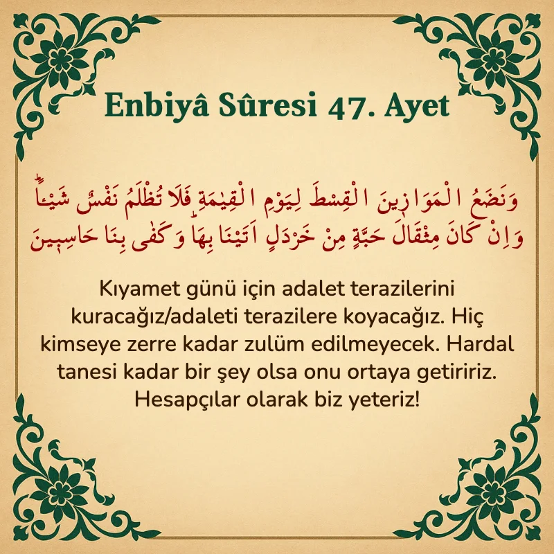 Enbiya Suresi 47. Ayet Arapça ve Türkçe meali
