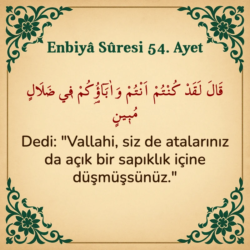 Enbiya Suresi 54. Ayet Arapça ve Türkçe meali