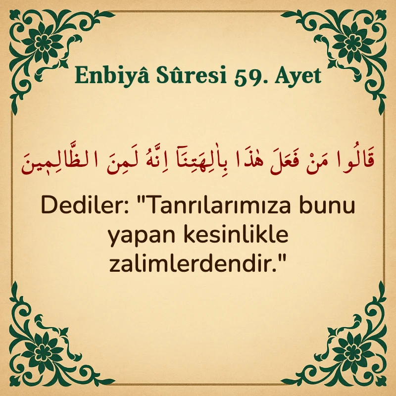 Enbiya Suresi 59. Ayet Arapça ve Türkçe meali