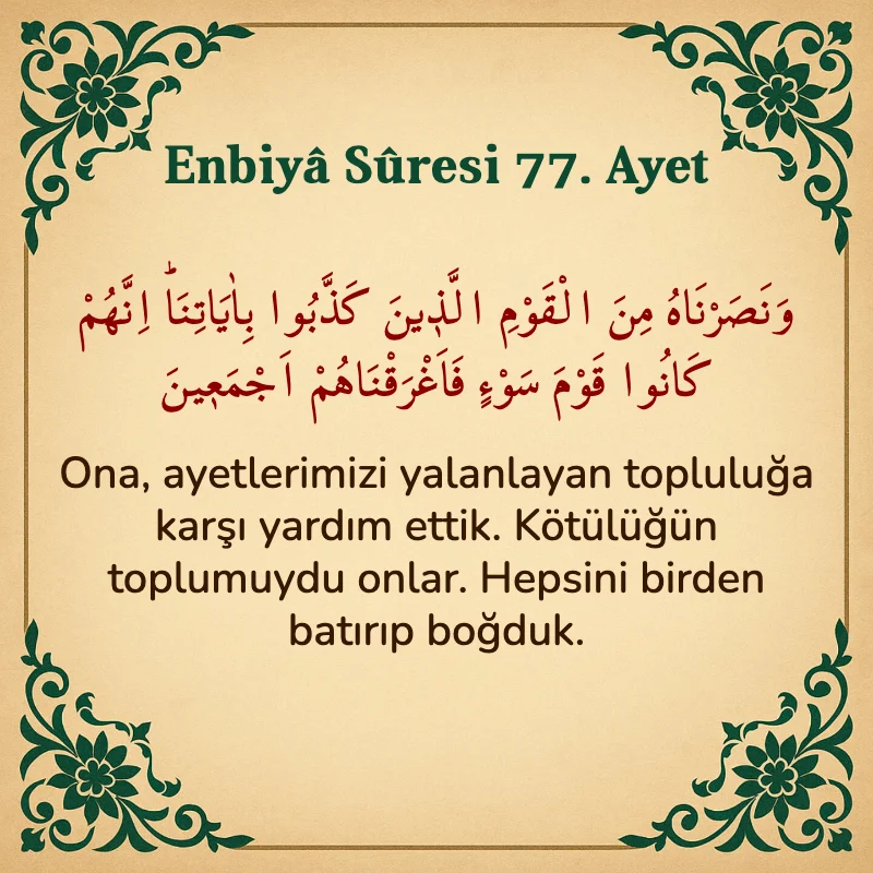 Enbiya Suresi 77. Ayet Arapça ve Türkçe meali
