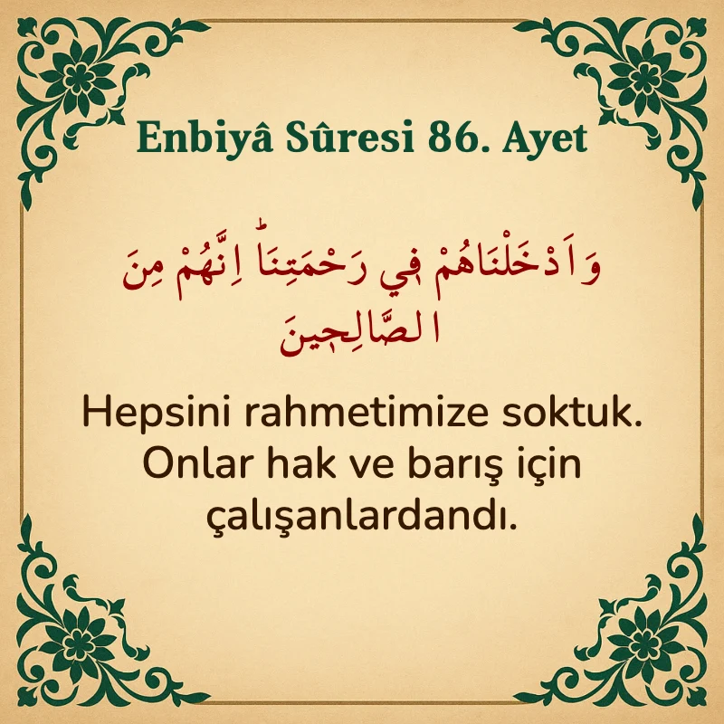 Enbiya Suresi 86. Ayet Arapça ve Türkçe meali