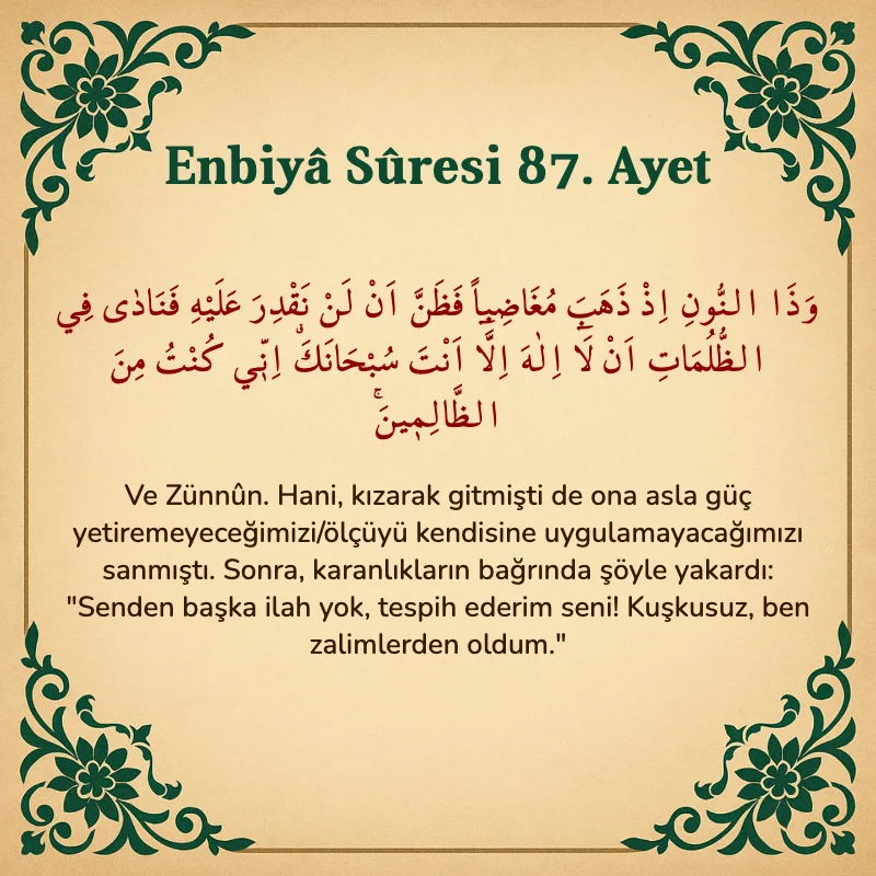 Enbiya Suresi 87. Ayet Arapça ve Türkçe meali