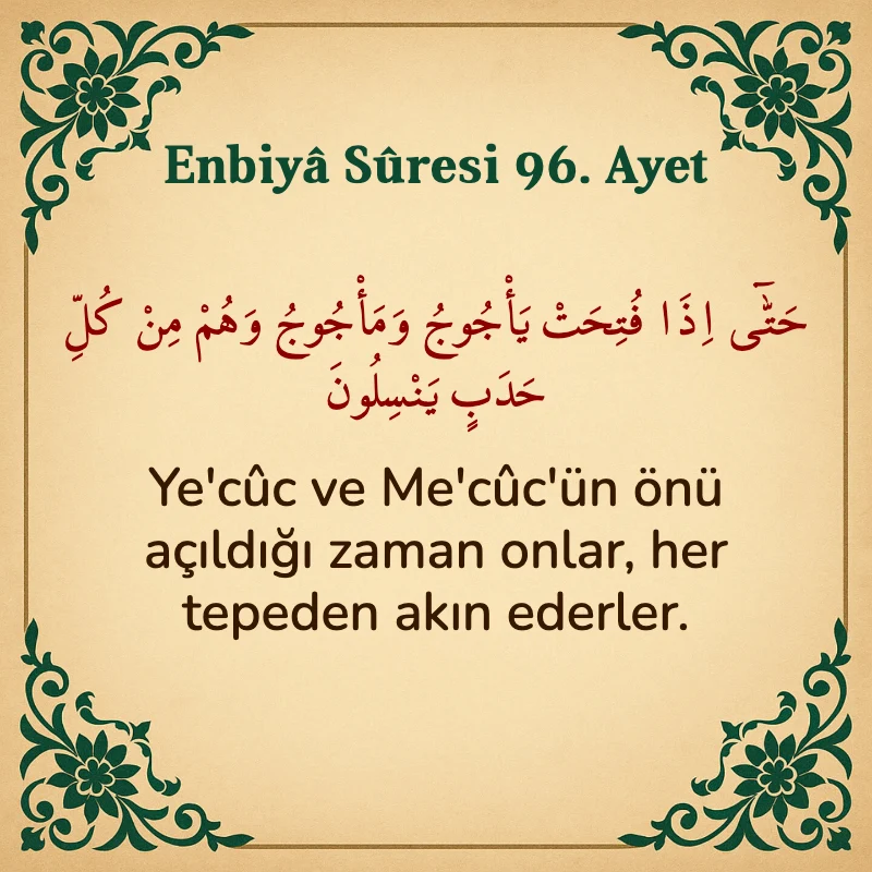 Enbiya Suresi 96. Ayet Arapça ve Türkçe meali
