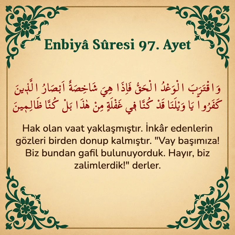 Enbiya Suresi 97. Ayet Arapça ve Türkçe meali