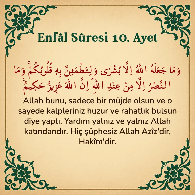 Enfâl Sûresi 10. Ayet Arapça ve Türkçe meali