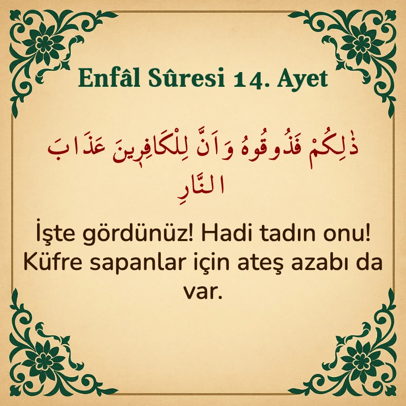 Enfâl Sûresi 14. Ayet Arapça ve Türkçe meali