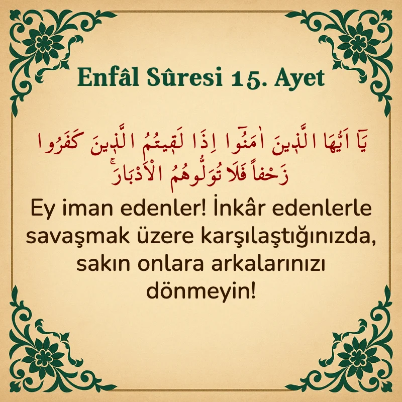 Enfâl Sûresi 15. Ayet Arapça ve Türkçe meali
