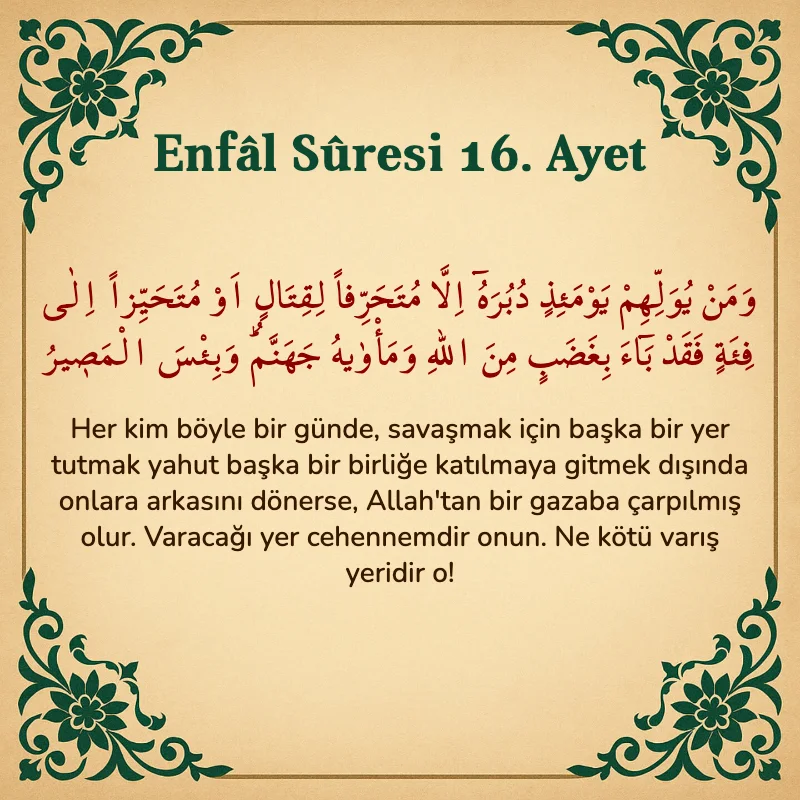 Enfâl Sûresi 16. Ayet Arapça ve Türkçe meali