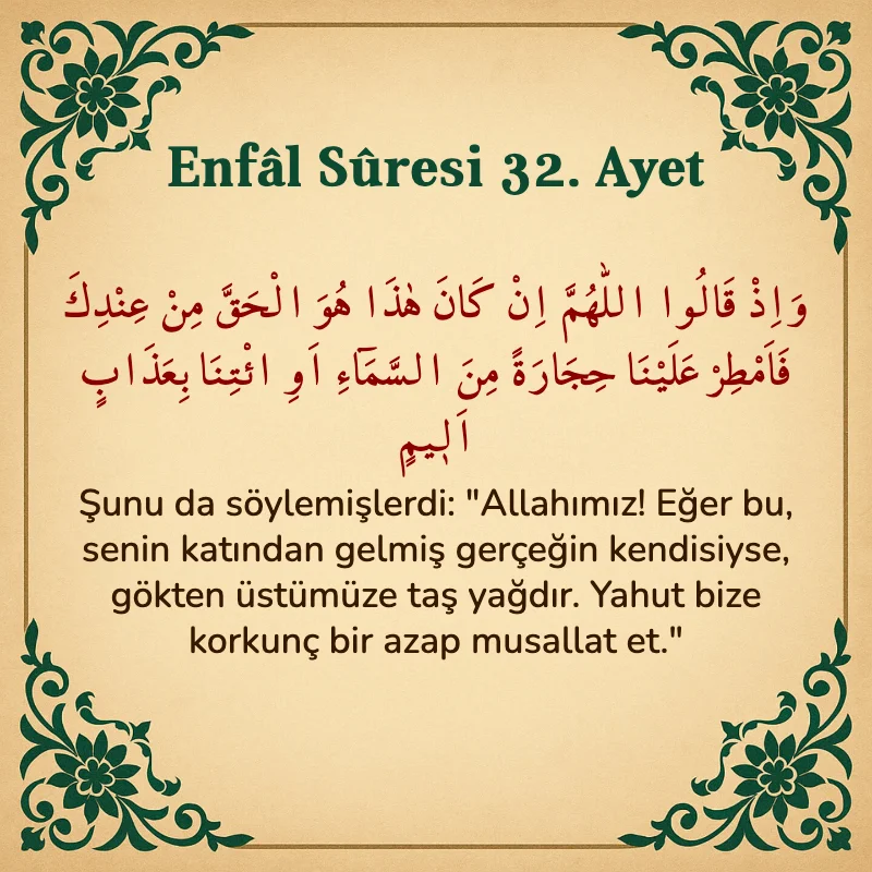 Enfâl Sûresi 32. Ayet Arapça ve Türkçe meali