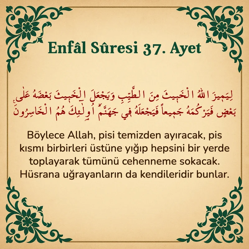 Enfâl Sûresi 37. Ayet Arapça ve Türkçe meali