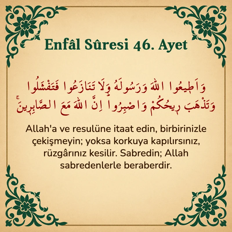 Enfâl Sûresi 46. Ayet Arapça ve Türkçe meali