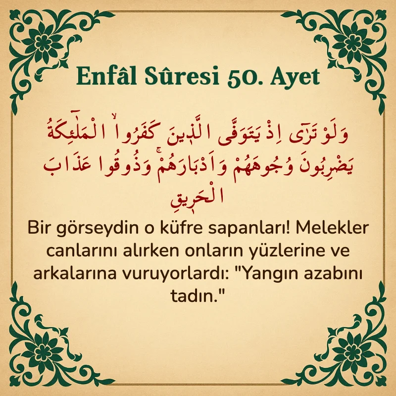 Enfâl Sûresi 50. Ayet Arapça ve Türkçe meali