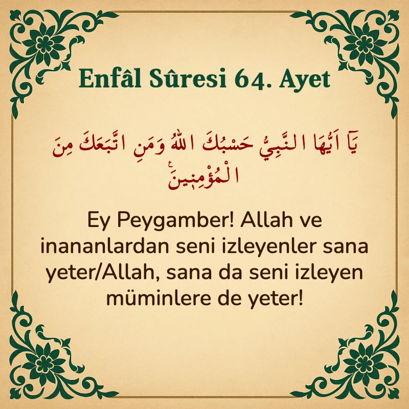 Enfâl Sûresi 64. Ayet Arapça ve Türkçe meali