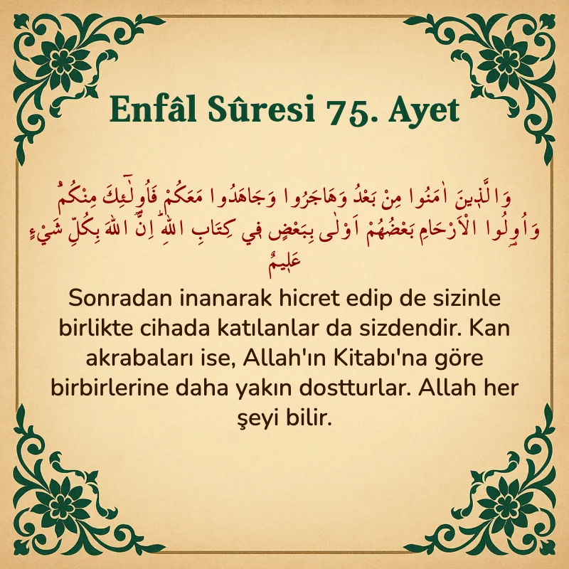 Enfâl Sûresi 75. Ayet Arapça ve Türkçe meali