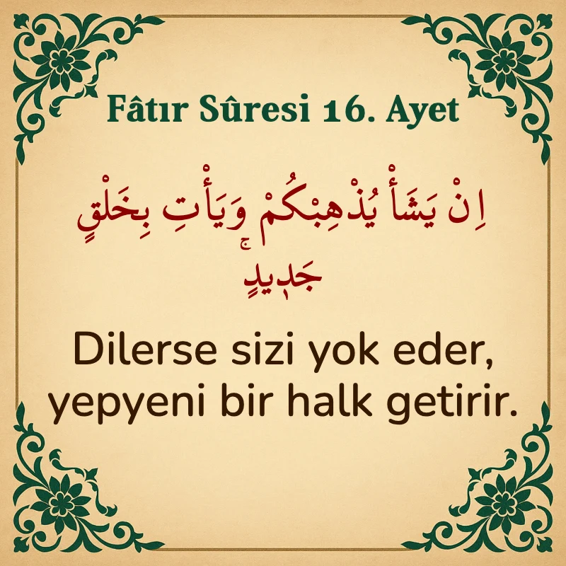 Fatır Suresi 16. Ayet Arapça ve Türkçe meali