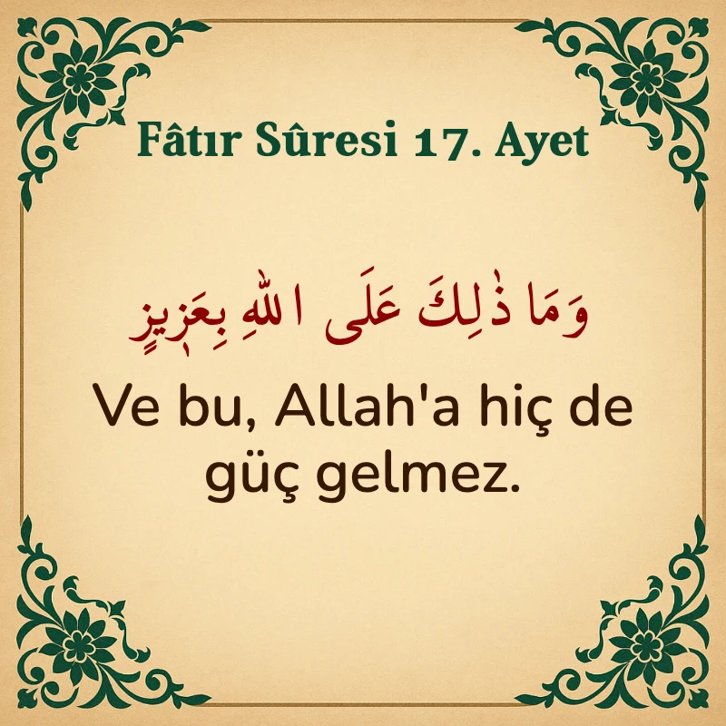 Fatır Suresi 17. Ayet Arapça ve Türkçe meali