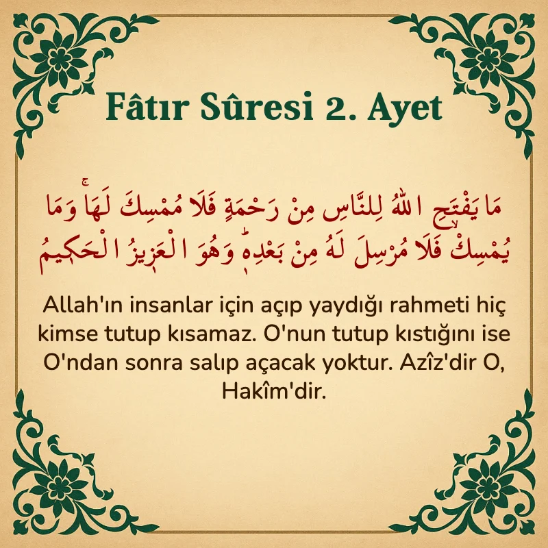 Fatır Suresi 2. Ayet Arapça ve Türkçe meali