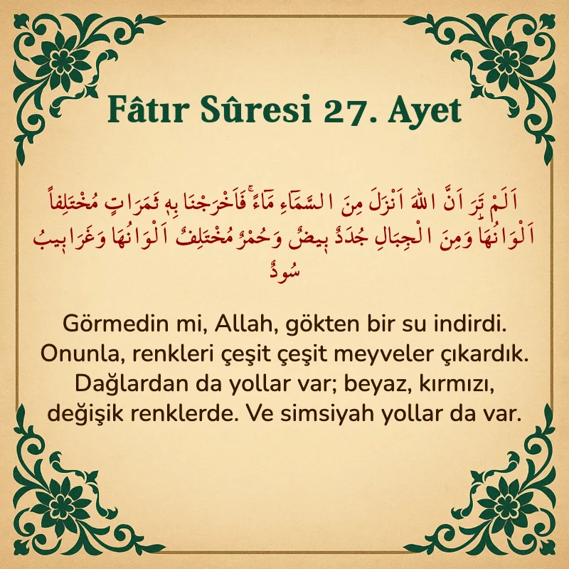 Fatır Suresi 27. Ayet Arapça ve Türkçe meali