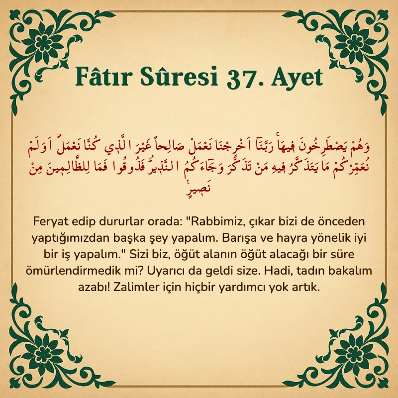 Fatır Suresi 37. Ayet Arapça ve Türkçe meali