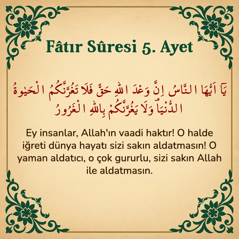 Fatır Suresi 5. Ayet Arapça ve Türkçe meali