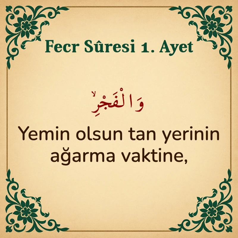 FECR SURESİ 1. Ayet Arapça ve Türkçe meali