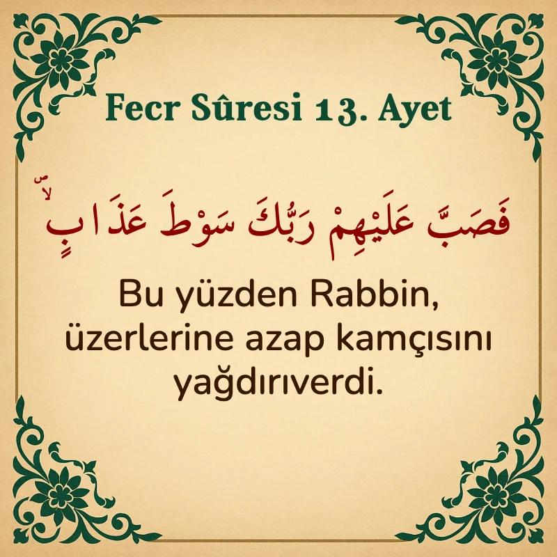 FECR SURESİ 13. Ayet Arapça ve Türkçe meali