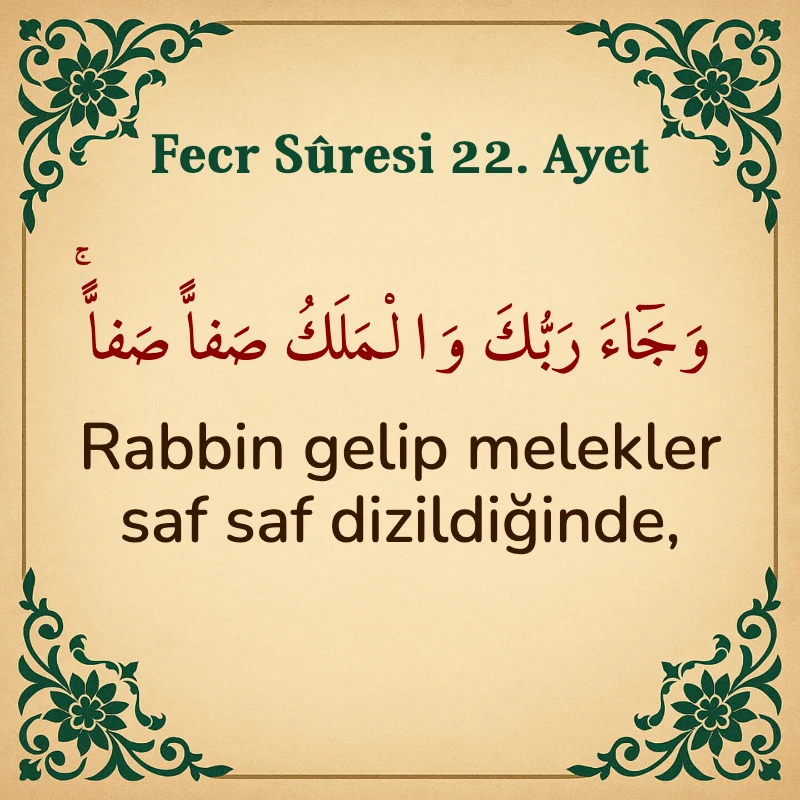 FECR SURESİ 22. Ayet Arapça ve Türkçe meali