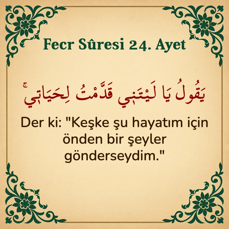 FECR SURESİ 24. Ayet Arapça ve Türkçe meali