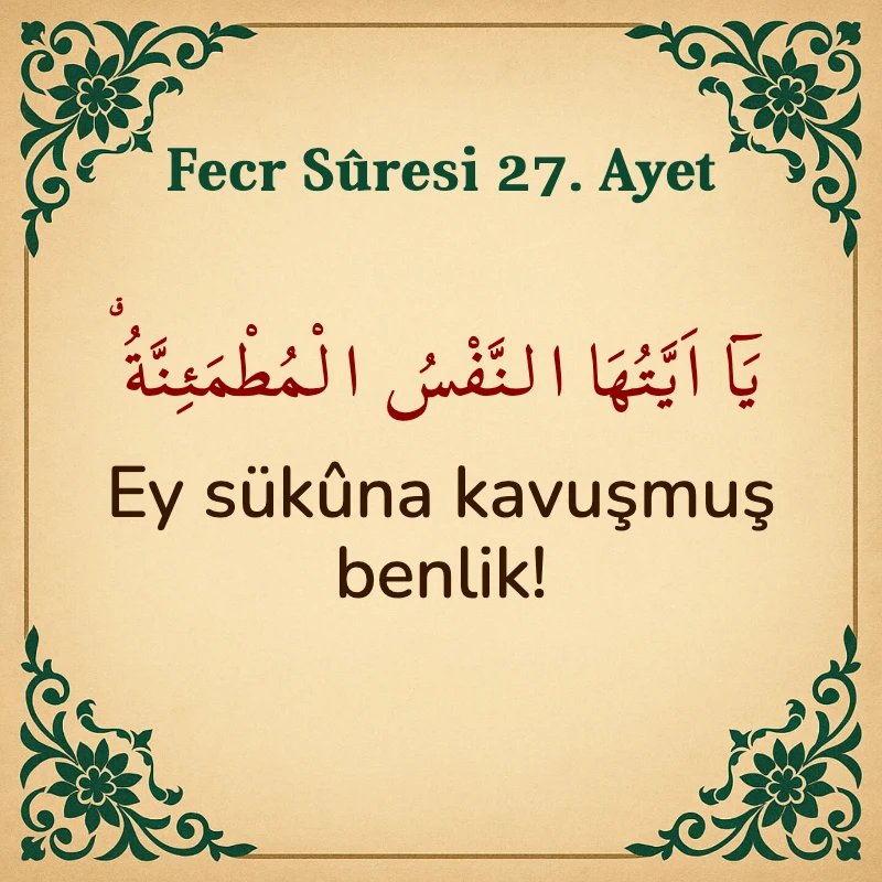 FECR SURESİ 27. Ayet Arapça ve Türkçe meali