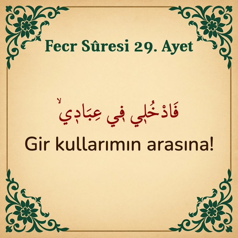 FECR SURESİ 29. Ayet Arapça ve Türkçe meali