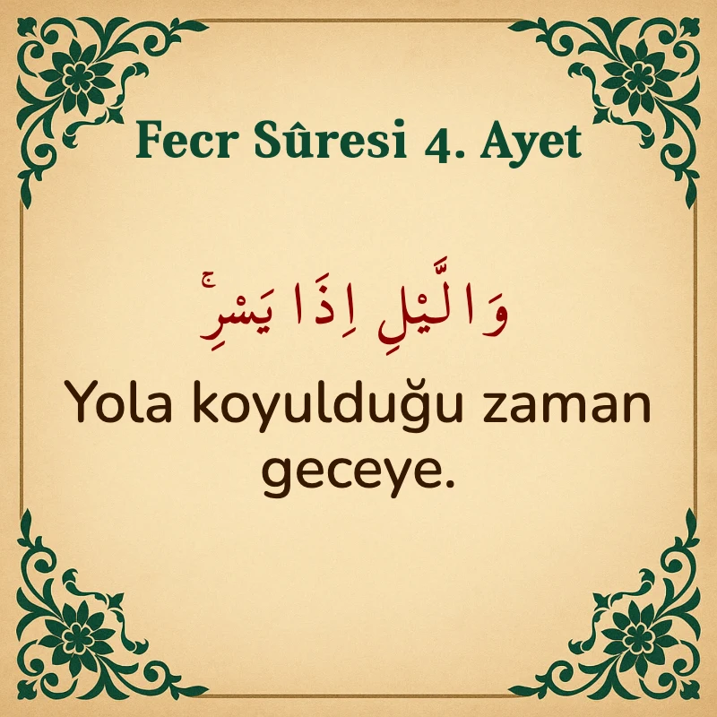 FECR SURESİ 4. Ayet Arapça ve Türkçe meali