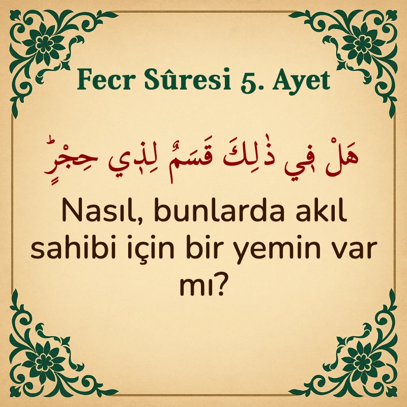 FECR SURESİ 5. Ayet Arapça ve Türkçe meali