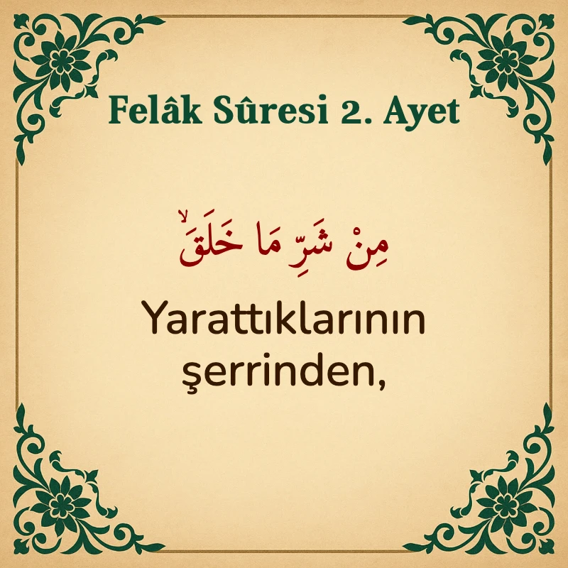 Felak Suresi 2. Ayet Arapça ve Türkçe meali