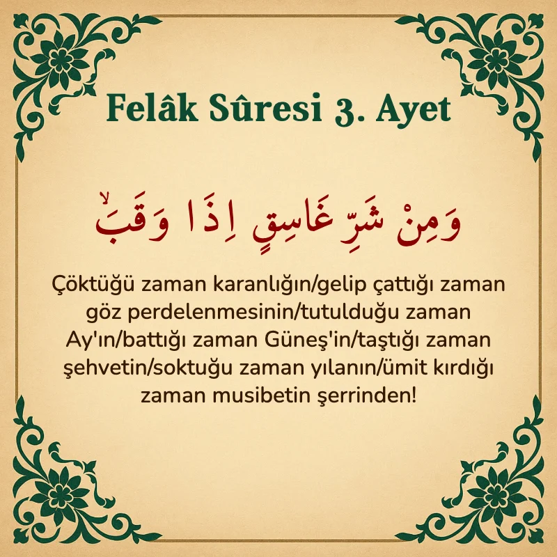 Felak Suresi 3. Ayet Arapça ve Türkçe meali