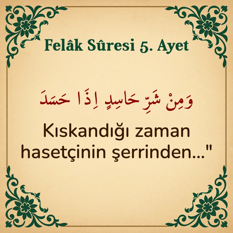 Felak Suresi 5. Ayet Arapça ve Türkçe meali