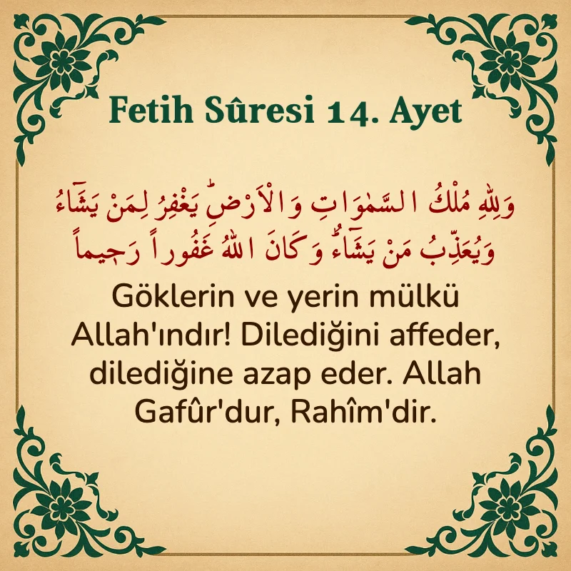 Fetih Suresi 14. Ayet Arapça ve Türkçe meali