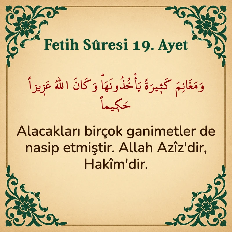 Fetih Suresi 19. Ayet Arapça ve Türkçe meali