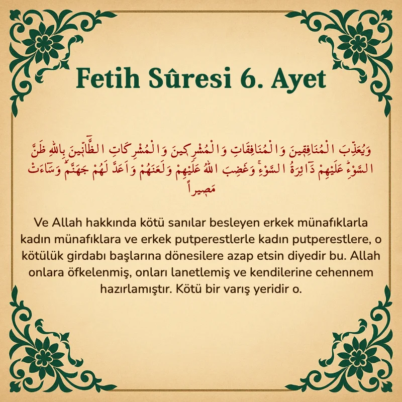 Fetih Suresi 6. Ayet Arapça ve Türkçe meali