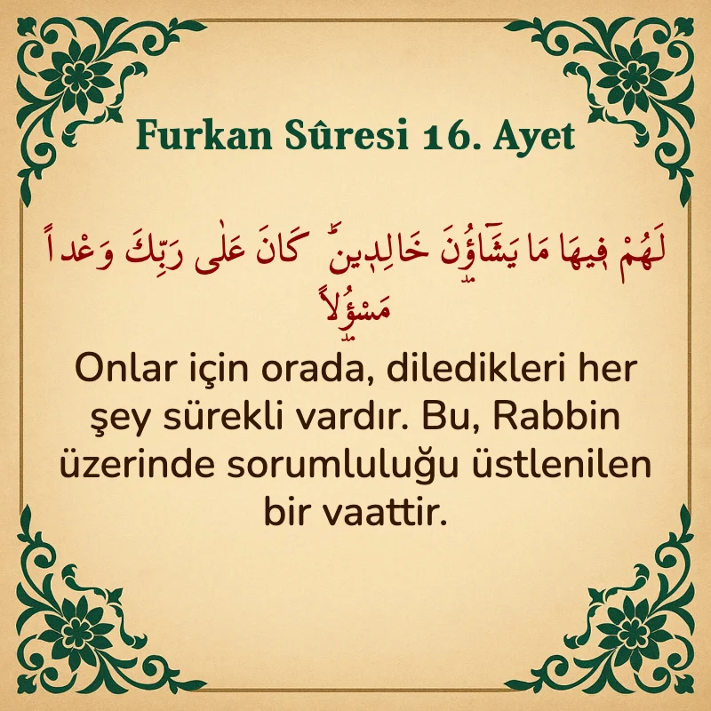 Furkan Suresi 16. Ayet Arapça ve Türkçe meali